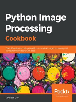 cover image of Python Image Processing Cookbook